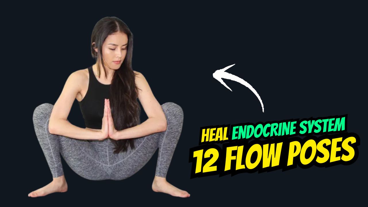 12 Flow Poses For Resetting Your Endocrine System