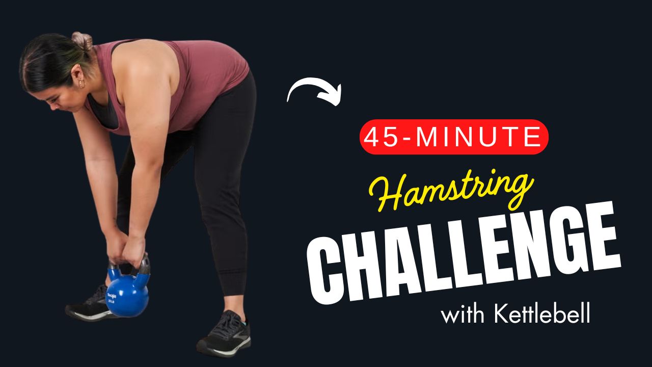 45-Minute Kettlebell Workout to Sculpt Stronger Hamstrings