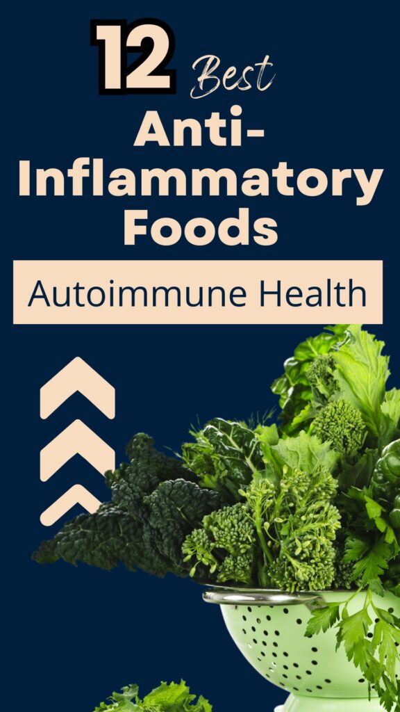1. 12 Anti-Inflammatory Foods for Autoimmune Health