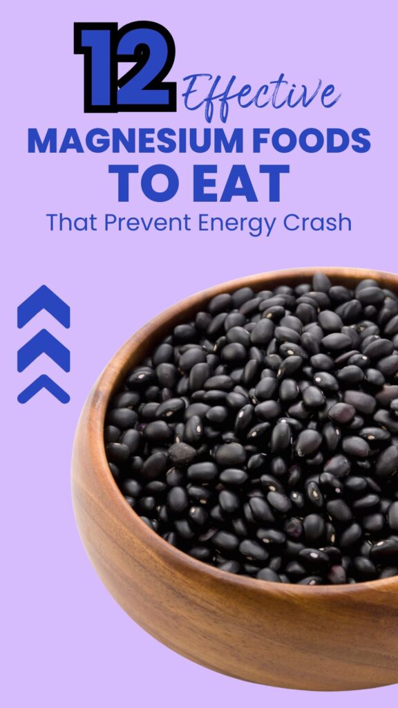1. 12 Magnesium Foods That Prevent Energy Crash