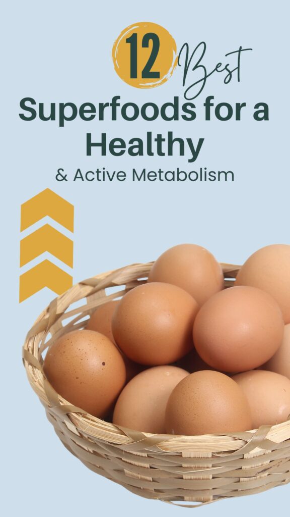 1. 12 Superfoods for a Healthy and Active Metabolism