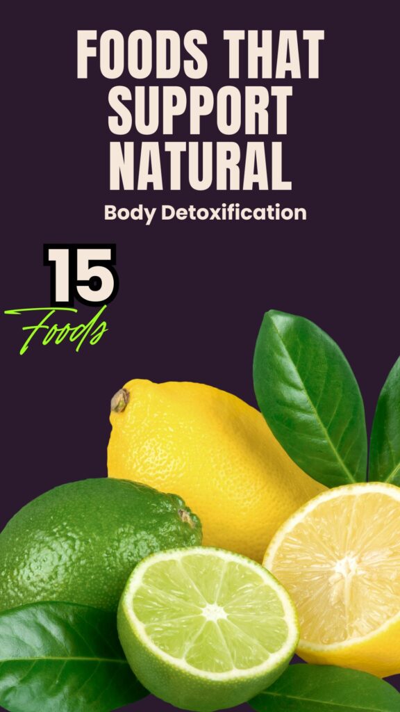 1. 15 Foods That Support Natural Body Detoxification