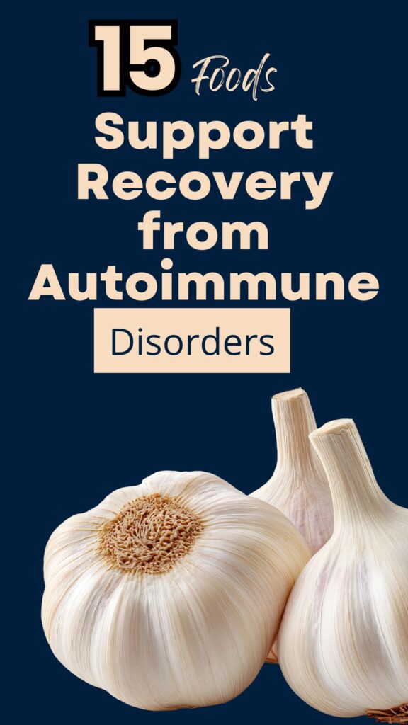 1. 15 Foods That Support Recovery from Autoimmune Disorders