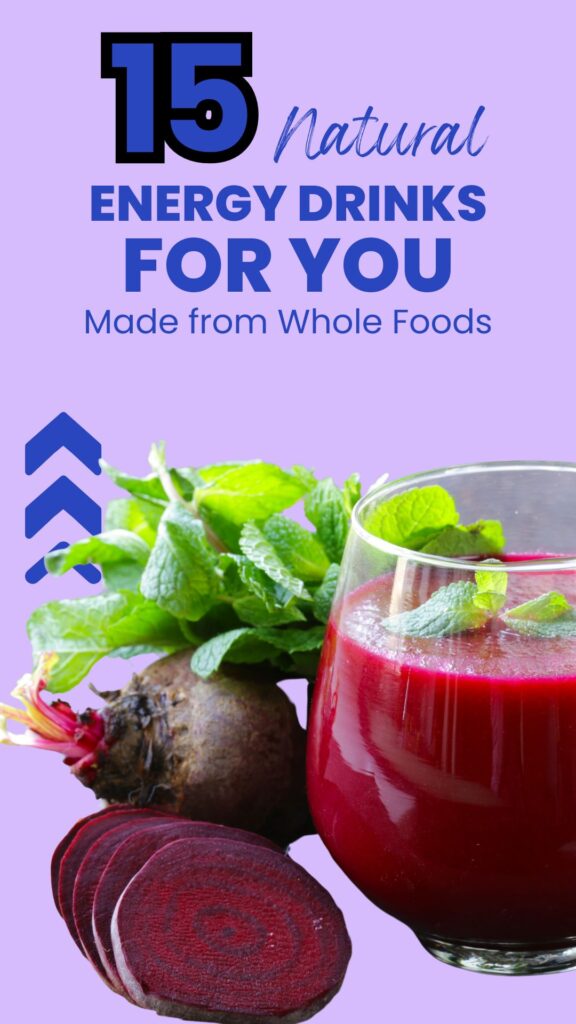 1. 15 Natural Energy Drinks Made from Whole Foods