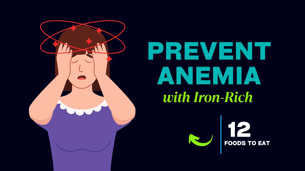 12 Iron-Rich Foods That Prevent Anemia