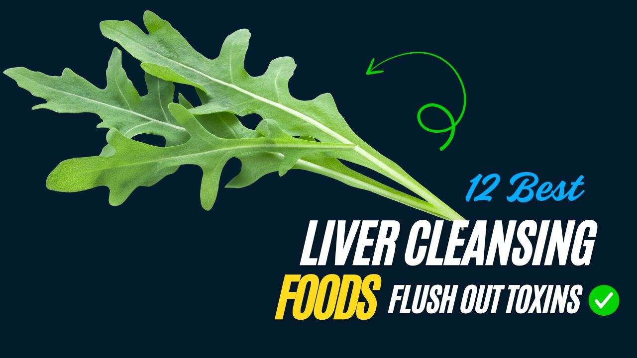 12 Liver-Cleansing Foods That Flush Out Toxins