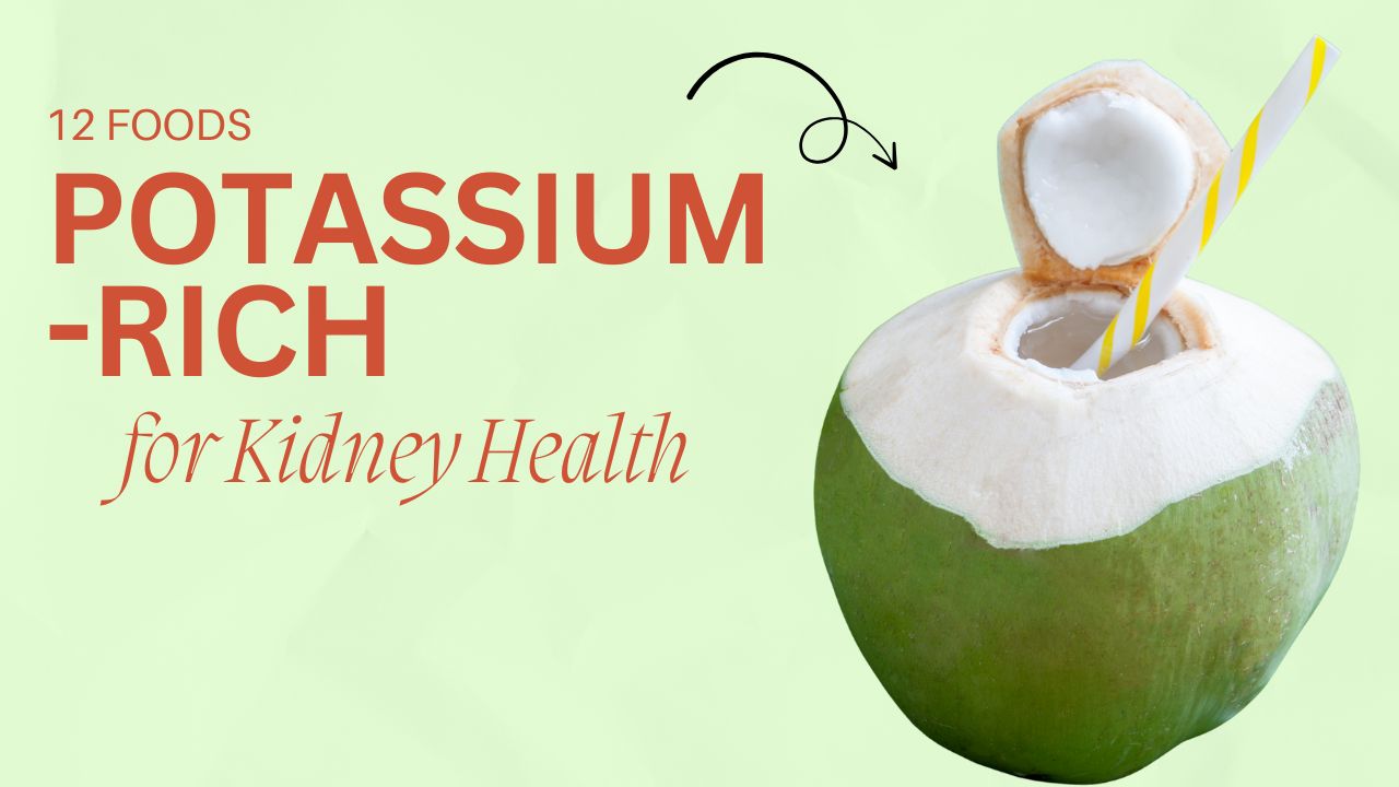12 Potassium-Rich Foods for Kidney Health