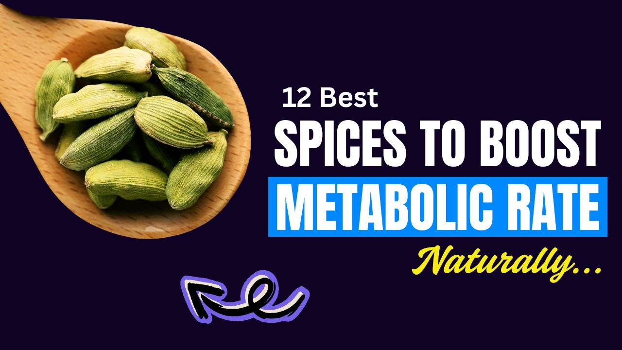 12 Spices That Boost Metabolic Rate Naturally