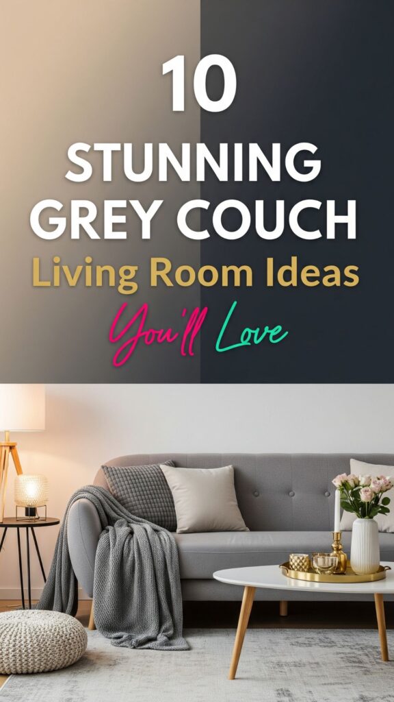 1. 10 Stunning Grey Couch Living Room Ideas You’ll Love