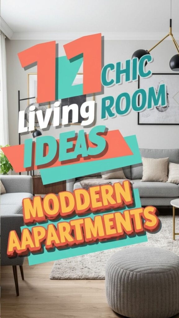 1. 11 Chic Living Room Ideas for Modern Apartments
