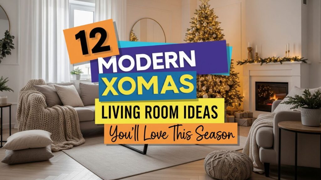 12 Modern Xmas Living Room Ideas You’ll Love This Season