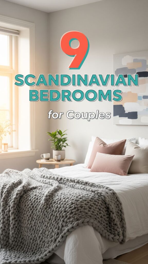 1. 9 Scandinavian Bedroom for Couples with Soft Neutral Vibes