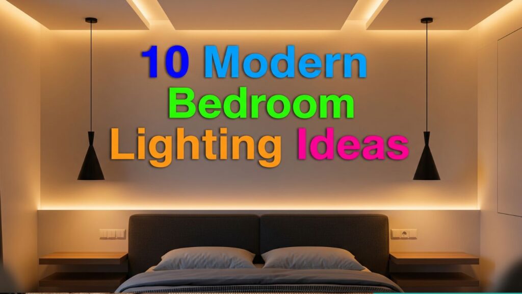 10 Modern Bedroom Lighting Ideas for a Sleek and Stylish Space