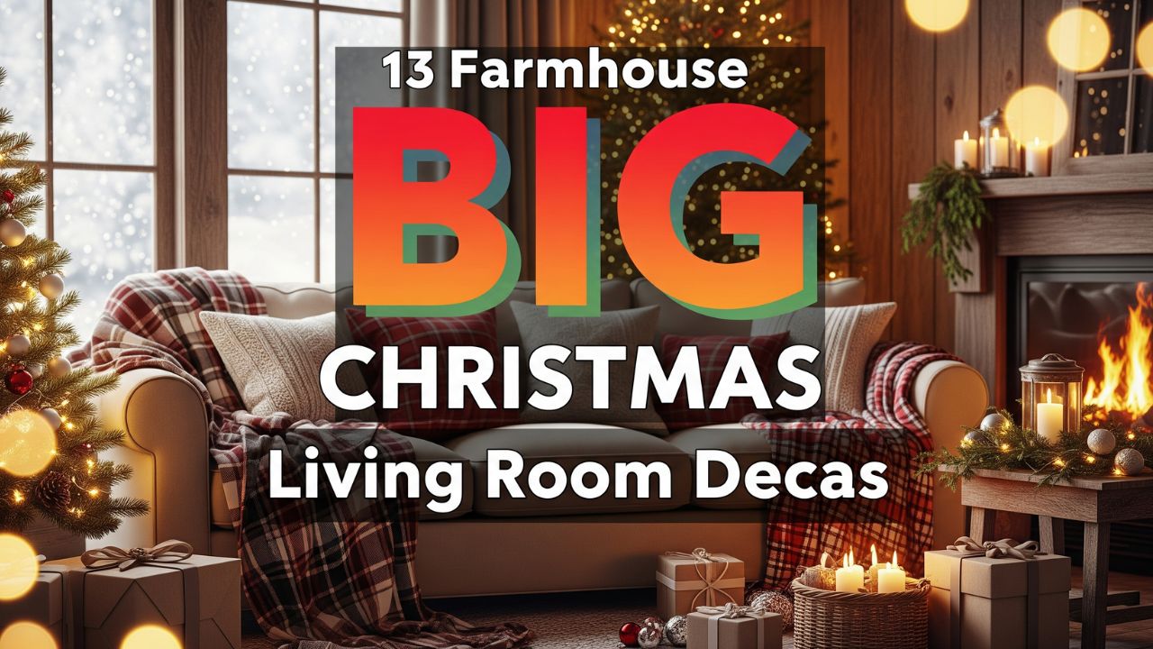 13 Farmhouse Christmas Living Room Decor Ideas with Rustic Charm