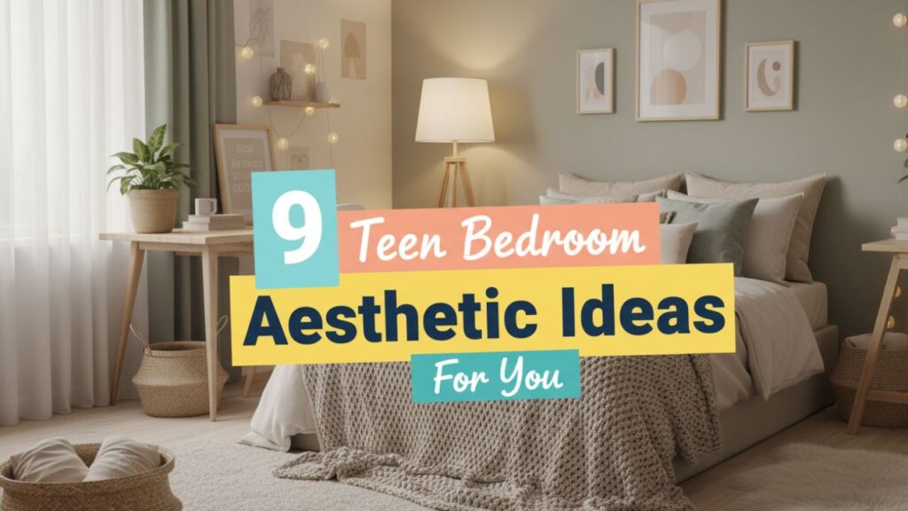 9 Teen Bedroom Aesthetic Ideas for a Calm, Peaceful Space