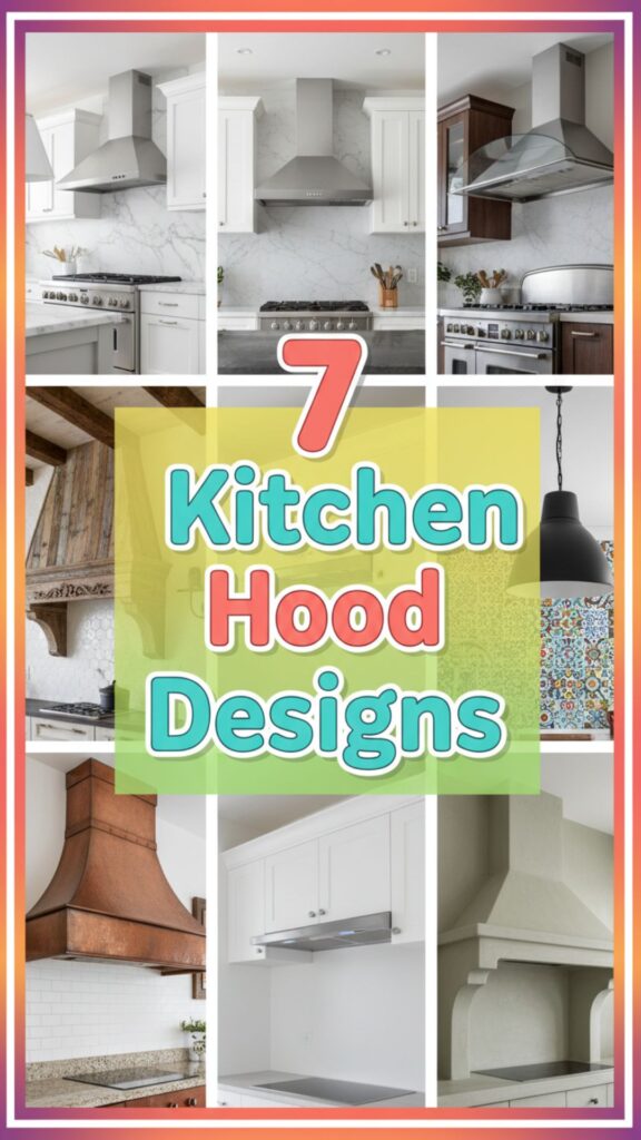 1. 7 Kitchen Hood Designs for Every Decor Theme