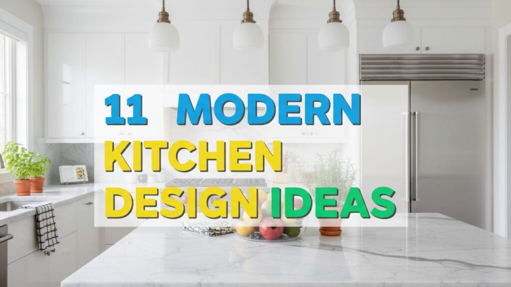 11 Modern Kitchen Design Ideas That Instantly Upgrade Any Home